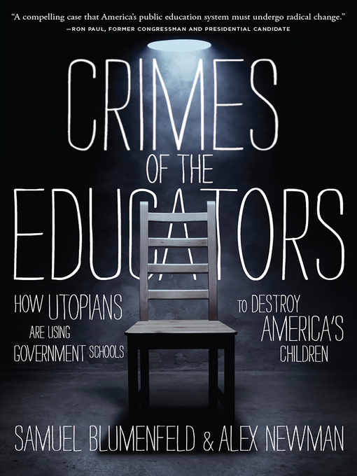 Title details for Crimes of the Educators by Samuel Blumenfeld - Available